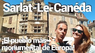 Qué ver en Sarlat-La-Canéda, el pueblo más monumental de Francia.