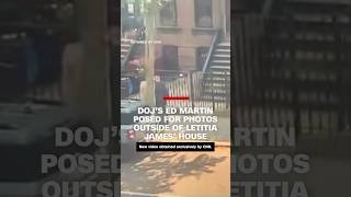 DOJ’s Ed Martin posed for photos outside of Letitia James’ house
