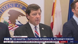 DC U.S. Attorney Ed Martin leaves post with rebuke of DC leadership