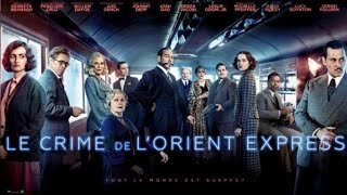 Le Crime De L'orient Express/ 2017/  film complet