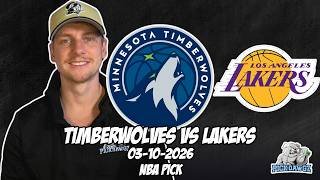 Minnesota Timberwolves vs Los Angeles Lakers 3/10/26 NBA Free Picks & Prediction | NBA Betting Tips