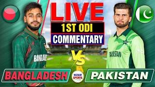 🔴Live: Bangladesh vs Pakistan | 1st ODI | Live Cricket Score & Commentary