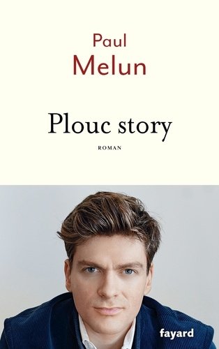 Plouc story - Paul Melun
