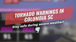 🌪️ Tornado Warnings in Columbia, SC! ⚠️