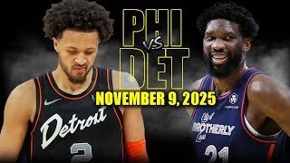 Philadelphia 76ers vs Detroit Pistons Full Game Highlights - November 9, 2025 | NBA Season