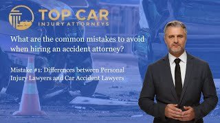 Differences between a Personal Injury Attorney and a Car Accident Attorney