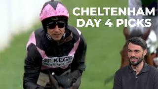 Cheltenham Day 4 Preview & Final Selections