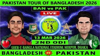 Bangladesh vs Pakistan | BAN vs PAK Live | 2nd ODI Between Pakistan vs Bangladesh 2026 | BAN vs PAK