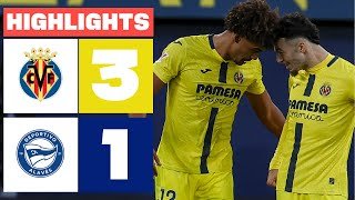 VILLARREAL CF 3 - 1 DEPORTIVO ALAVÉS | RESUMEN LALIGA EA SPORTS