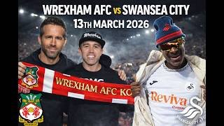 WREXHAM AFC vs SWANSEA CITY