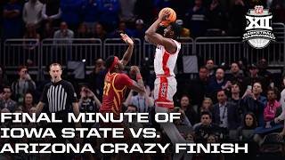 CRAZY Final Minute of Iowa State vs. Arizona 🍿 | 2026 Phillips 66 Big 12 Men's Basketball Tournament