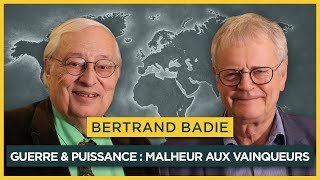 Guerre et puissance : malheur aux vainqueurs. Avec Bertrand Badie | Entretiens géopo