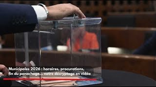 Municipales 2026  : horaires, procurations, fin du panachage… notre décryptage en vidéo