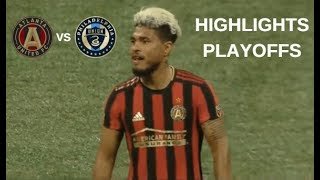 Atlanta United FC vs Philadelphia Union Highlights | MLS Playoffs 24/10/2019