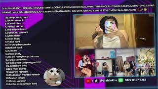 DJ NONSTOP SPECIAL REQUEST AMELLCOMELL FROM JOHOR MALAYSIA 2 | DJ ALVIN KHO™