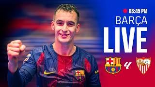 🔴 BARÇA LIVE |  FC Barcelona vs Sevilla | LALIGA 25/26 ⚽