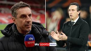 "Unai Emery is at the level of Man Utd" | Gary Neville previews Man Utd's clash with Aston Villa