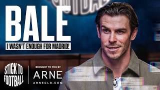 Gareth Bale: Real Madrid Reality, Turning Down United & Life With Ronaldo | Stick to Football 119