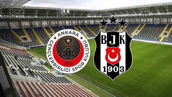 Gençlerbirliği Beşiktaş maçı saat kaçta hangi kanalda? (Muhtemel 11'ler)