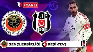 Beşiktaş Gençlerbirliği Canlı / Süper Lig