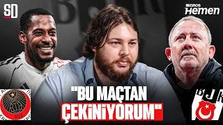 “FARKLI 11 BEKLİYORUM” | Gençlerbirliği - Beşiktaş, Cerny, Murillo, Volkan Demirel, Orkun