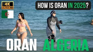 How is ORAN ALGERIA in 2025?