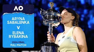 Aryna Sabalenka v Elena Rybakina Full Match | Australian Open 2026 Final