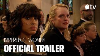 Imperfect Women — Official Trailer | Apple TV