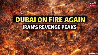 DUBAI ON FIRE: Iranian Drone Hits DXB Airport Fuel Tank | War Escalation 2026 | News18 Live