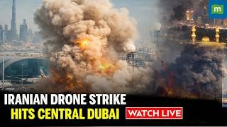 🔴War BREAKING LIVE: Iranian Drone Strike Hits Central Dubai | Iran Israel War News Live