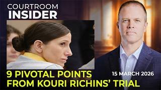 COURTROOM INSIDER | 9 pivotal points from Kouri Richins' murder trial