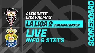 Albacete - Las Palmas: LIVE score and stats of La Liga 2 Spanish League