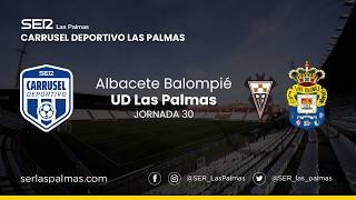 ALBACETE - LAS PALMAS EN DIRECTO | Carrusel Deportivo Las Palmas narración FRANCIS MATAS  ⚽️📻