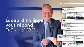 Édouard Philippe vous répond ! #FAQ