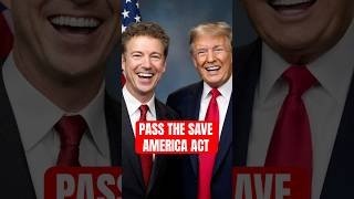 Bring The SAVE America Act to a Vote!