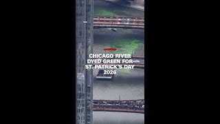 Chicago River dyed green for St. Patrick’s Day 2026