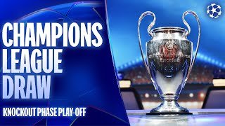 Official Champions League Knockout Phase Draw