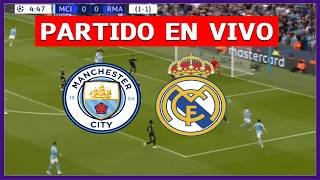 ✅ MANCHESTER CITY vs REAL MADRID EN VIVO LIVE EN ESPAÑOL 🏆 CHAMPIONS LEAGUE OCTAVOS DE FINAL VUELTA