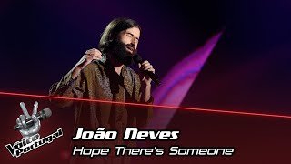 João Neves - "Hope There's Someone" | Provas Cegas | The Voice Portugal