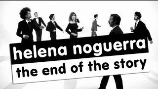 Helena Noguerra - The end of the story (clip officiel)