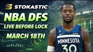 NBA DFS Live Before Lock (Wednesday 3/18/26) | DraftKings & FanDuel NBA Lineups