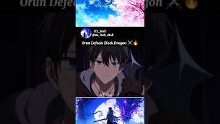 Orun Defeats Black Dragon ⚔️🔥 ~ Jack Of All Trades, Party of None | Hindi Dub | #short #animeedit
