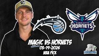Orlando Magic vs Charlotte Hornets 3/19/26 NBA Free Picks & Prediction | NBA Betting Tips