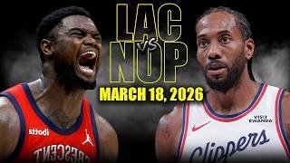 Los Angeles Clippers vs New Orleans Pelicans Full Game Highlights – March 18, 2026 | NBA Season