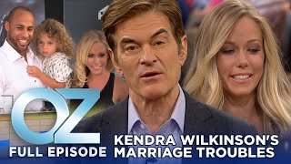 Kendra Wilkinson: The Scandal That Took a Toll on Her Health | Dr. Oz | S6 | Ep 42 | Full Episode