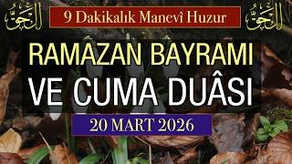Ramazan Bayramı Duası | Her günümüzü itaatinle bayram, her nefesimizi rahmetinle huzur eyle!