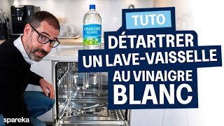 Détartrer son lave-vaisselle au vinaigre blanc : méthode simple et efficace (tuto)