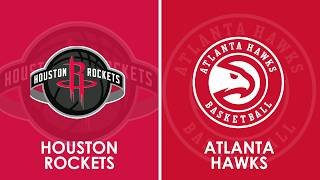Houston Rockets vs Atlanta Hawks NBA Live Scoreboard