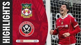 HIGHLIGHTS | Wrexham AFC vs Sheffield United