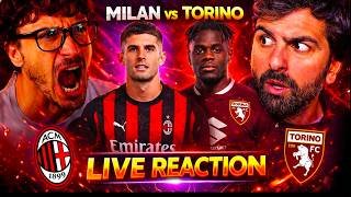 MILAN - TORINO| LIVE REACTION IMPERDIBILE FEAT STEVE